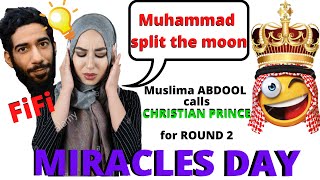 Muslima abdOOL calls Christian Prince for ROUND 2/ Moon Splitting miracle of Muhammad & al-LAH/Quran