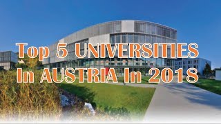 Top Universities in Austria | Best 5 Top Universities in Austria in 2018