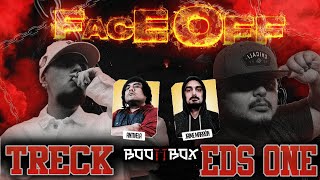 Face Off: Treck Vs Eds One - Boombox // El RetumBAR 2