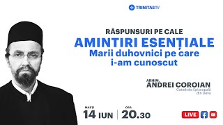 🔴 LIVE: „Amintiri esențiale. Marii duhovnici pe care i-am cunoscut” - Arhimandrit Andrei Coroian