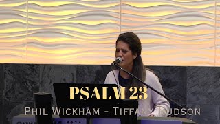 Psalm 23 - Phil Wickham - Tiffany Hudson - Cover by Jennifer Lang