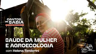 Saúde da Mulher e Agroecologia | Cantos do Sabiá