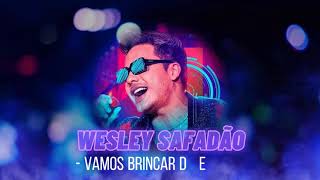 Vamos Brincar de Nuvem - Wesley Safadão