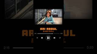 Ari Abdul - Babydoll #shorts #viralshorts #trendingshorts #shortsvideo #music #ariabdul #babydoll