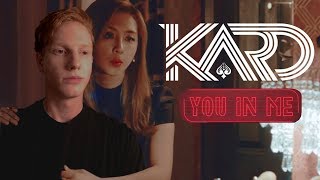 KARD - “You in Me” Reaction and Review