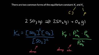 Week 6 - 14. Kp vs Kc (pressure vs. concentration equilibrium constants)