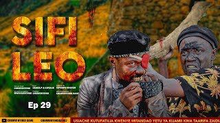 SIFI LEO - EPISODE 29 | CHUMVINYINGI