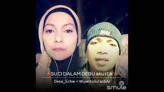 suci dalam debu #sucidalamdebuduetsmule #sucidalamdebuduetromantis