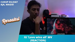 IU 'Love wins all' MV (REACTION)