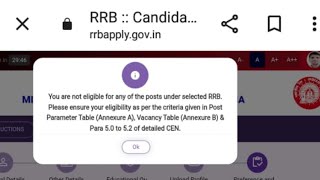 You are not eligible for any of the posts under selected RRB