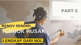 Cara MengeCAT Finishing Sendiri Mowilex ke Tembok / Dinding Lama dengan Kuas - Tutorial PART 3