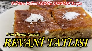 Tam Ölçülü REVANİ Tatlısı Tarifi 💖 REVANI Dessert Recipe with Lots of Walnuts