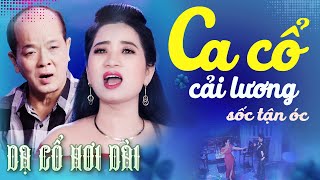 "Sốc Tận Óc" LƯƠNG HỒNG HUỆ, MINH MINH TÂM Ca Cổ Hơi Dài 1000 Chữ - Dạ Cổ Hơi Dài💚CA CỔ CẢI LƯƠNG