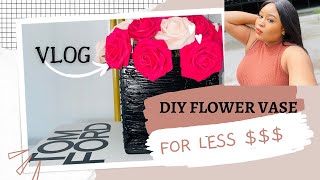 DIY FLOWER VASE FOR LESS $$$. HOW THIS PIECE OF VASE CHANGED MY HOME!