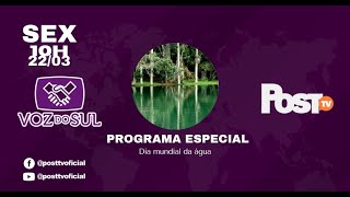 PROGRAMA VOZ DO SUL | DIA 22 DE MARÇO DE 2024