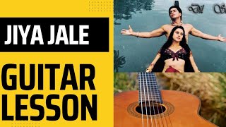 Jiya Jale Guitar Lesson | Guitar Chords Along Vocals | Jiya Jale Guitar Chords