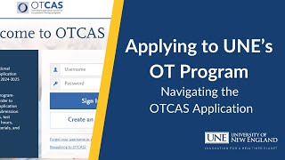 How to Apply to UNE's MSOT Program Through OTCAS