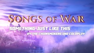 "Song of War" Minecraft Animations and Song "Something Just Like This" by The Chainsmokers, Coldplay