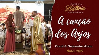 A CANÇÃO DOS ANJOS - Abda Music Coral e Orquestra