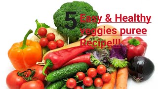 5 Easy & Healthy veggies puree|Veggie Puree|Baby Food||Carrot puree|Tomato Purees|Spinach  Puree