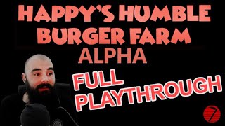 Happy Humble Burger Farm (Alpha) -  Full playthrough