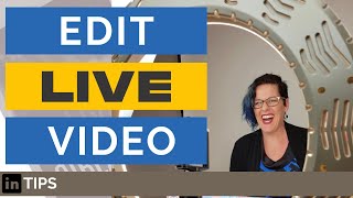 How to Edit Your LinkedIn Live Video After Broadcasting // with Jo Saunders