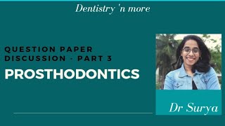 PROSTHODONTICS QUESTION PAPERS - PART 3