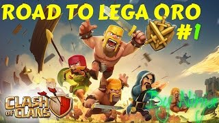 Clash Of Clans- Road to lega Oro #1