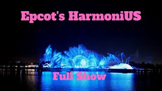 Epcot's Harmonious Full Show- Best Viewing spot