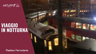 Modellismo ferroviario - Viaggio in notturna