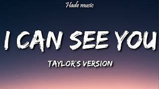 Taylor Swift - I Can See You (Taylor’s Version) (Lyrics)