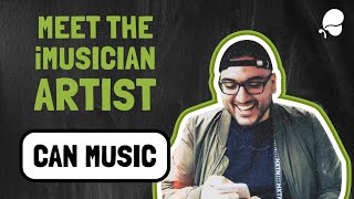 Meet the iMusician Artists | CAN MUSIC