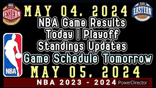 NBA Game Results Today | May 04, 2024| Playoff Standing Updates #nba #standings #games #playoffs