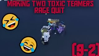 MAKING TOXIC TEAMERS RAGE QUIT!|N the jojo game (9-2)