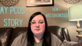 I have PCOS. Here is my story...