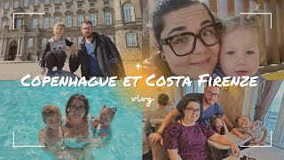 VLOG : Copenhague et Costa Firenze