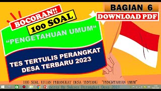 PDF GRATIS!! 100 SOAL TES TERTULIS CAT PERANGKAT DESA 2023