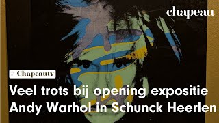 Veel trots bij opening expositie Andy Warhol in Schunck Heerlen