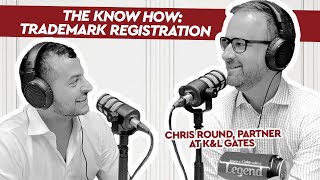 The Know How: Trademark Registration - Catching up with CUB #56 with Chris Round