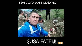 QAXIN MƏRD OĞULLARINDAN OLAN ŞƏHİD SAHİB MUSAYEV.