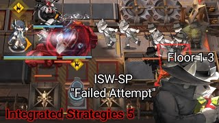 [IS5] ISW-SP "Failed attempt" (Crying Lupo Stage) [Arknights] [CN]