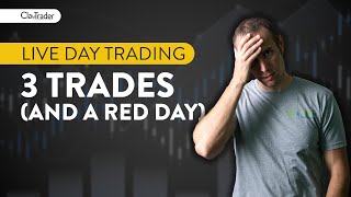 [LIVE] Day Trading | 3 Trades (and a red day)