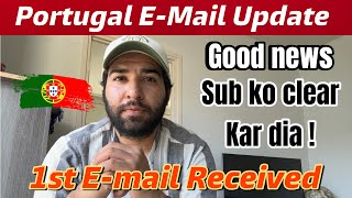 Portugal Good News | Aima cleared all cases | 1st E-mail Received | Portugal immigration