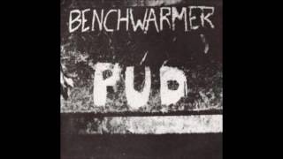 Benchwarmer - Pud 7"