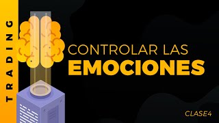 Como tener total control de las EMOCIONES