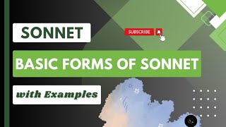 What is Sonnet || Basic Forms of Sonnet || Sonnet and its forms with examples