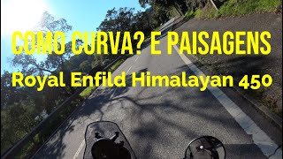 HIMALAYAN 450 Royal Enfield - como Curva?  e a Reprise? - Paisagens