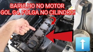 BARULHO NO MOTOR DO GOL G4