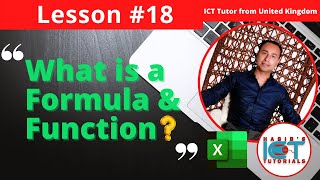 Lesson 18: What is a Formula and Function in Excel | Difference between Formula & Function in Excel