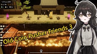 【Mediashare + Old Coin Pusher Friends 3】Sponsored Mediashare + Comfy Coin game time!